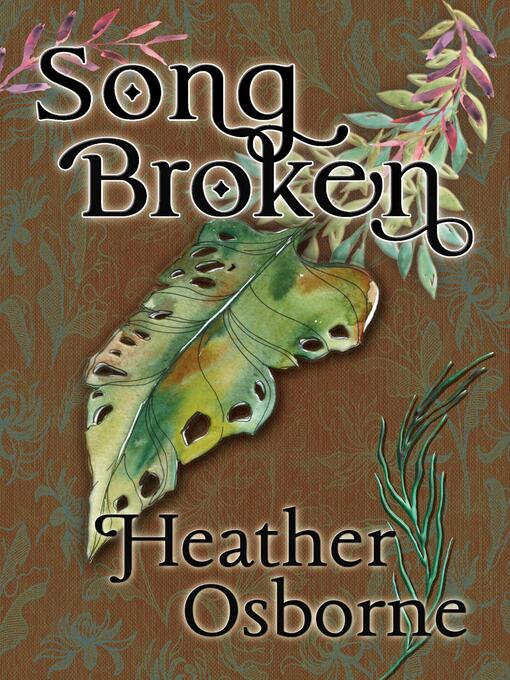 Title details for Songbroken by Heather Osborne - Available